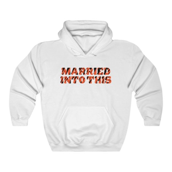 Bengal Married Into This Cincy Football Hoodie For Tailgates Gameday Sporting Events - Image 3